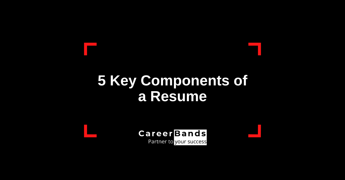 Key Components of a Resume